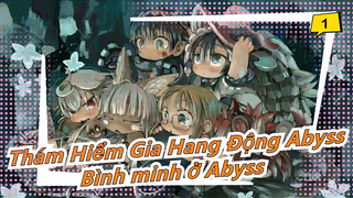 [Thám Hiểm Gia Hang Động Abyss/ASMV] Bình minh ở Abyss_1