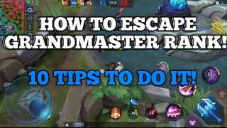 HOW TO ESCAPE GRANDMASTER RANK | PAANO MAKA ALIS SA GRANDMASTER RANK | MLBB