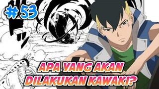 Prediksi Boruto Chapter 53 Indonesia - Apa yang akan dilakukan Kawaki?