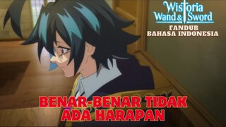 WISTORIA (WAND &SWORD) - BENAR-BENAR TIDAK ADA HARAPAN [FANDUB BAHASA INDONESIA]