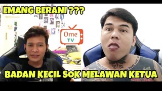 BADAN KECIL SOK MELAWAN KETUA YANG TATTOAN‼️- PRANK OME TV