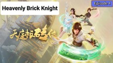 Heavenly Brick Knight Episode 04 Subtitle Indonesia