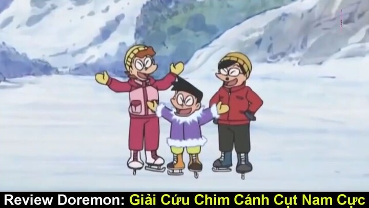 Doraemon ll Trứng Chim Cu , Giải Cứu Chim Cánh Cụt Nam Cực