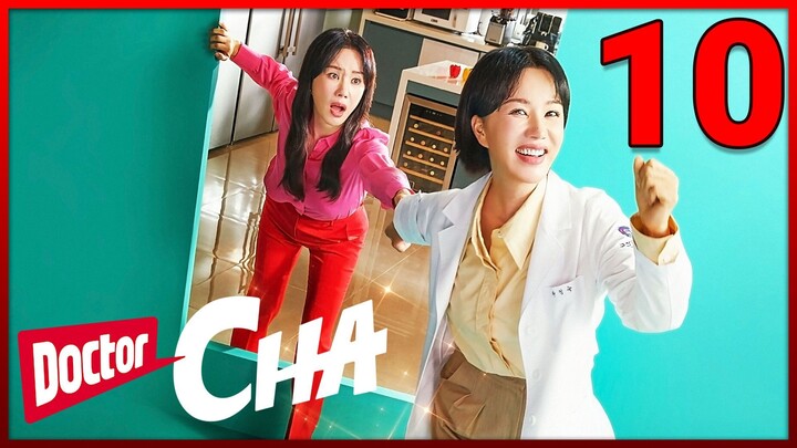 DOCTOR CHA: Episode 10 | English Sub