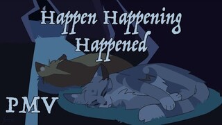 Jayfeather:. Happen Happening Happened