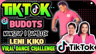 TIKTOK VIRAL BUDOTS DANCE CHALLENGE | LENI KIKO VIRAL BOMBTEK NONSTOP