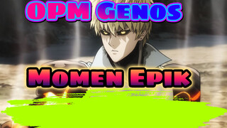 Momen Epik Prajurit Pembakar Anggaran!! | One Punch Man / Genos / AMV / Epik