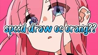 speed draw oc orang 😨