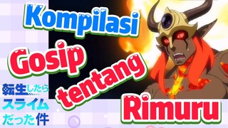 Kompilasi | Gosip tentang Rimuru