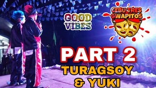 CEBU TRES GWAPITOS IDOL TURAGSOY  & MANG KANOR - PART 2 (GOODVIBES)