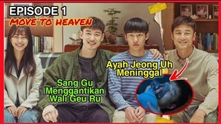 MOVE TO HEAVEN EPISODE 1 | JASA PEMBERSIH TRAUMA