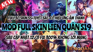 Hướng Dẫn Mod Full 30 Skin Ss Hot Pick Liên Quân Mùa 19 Mới Nhất Có Hiệu Ứng Âm Thanh