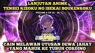 CAIN MELAWAN UTUSAN DEWA JAHAT | Tensei Kizoku No Isekai Boukenroku - Novel