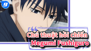 [Chú thuật hồi chiến / Phân cảnh Megumi Fushiguro] Megumi - Tập trung mọi ánh nhìn_G9