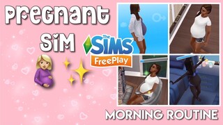 PREGNANT SIM MORNING ROUTINE🤰🏼 || Sims FreePlay || SimsAreBae