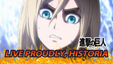 You Need to Puff Out your Chest and Live Proudly, Historia | Zero Eclipse from AOT