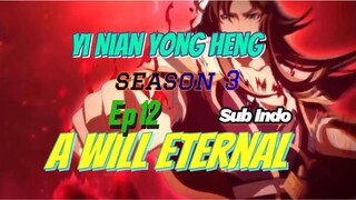 Yi Nian Yong Heng eps 12 sub indo