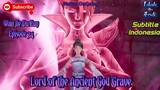 Lord of the Ancient God Grave (Wan Jie Du Zun) Episode 34 Sub Indo (720p)