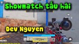 Call of Duty Mobile |SHOW MATCH TẤU HÀI Cùng Đại Tướng DEV Nguyen - ÂU VỜ ÂU VỜ :)))