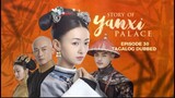 Story of Yanxi Palace Episode 30 Tagalog Dubbed