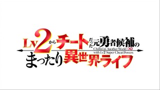 Chillin in Another World with Level 2 Super Cheat Powers S01E01 eng dubbed