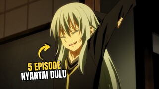 5 Episode Nyantai Dulu Gak Sih | Tensura Season 3