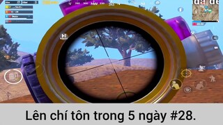 Lên chí tôn trong 5 ngày p28