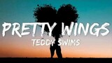Teddy Swims ft. Augie Bello - Pretty Wings (Lyrics)