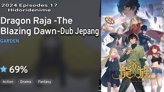 Ep - 12 Dragon Raja -The Blazing Dawn Dub Jepang [SUB INDO]