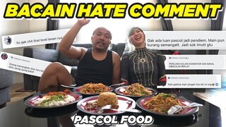 BACAIN HATE COMMENT DARI KALIAN !!! SAMBIL MAKAN PASCOL FOOD !!!