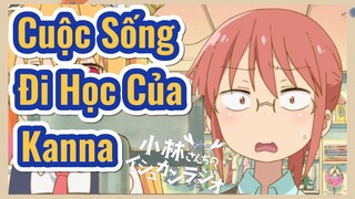 Cuộc Sống Đi Học Của Kanna