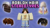 Roblox Hair Stereotypes
