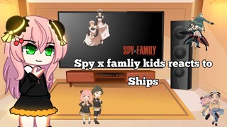 ll spy x famliy reacts to ships ll // gacha club [spy x famliy]
