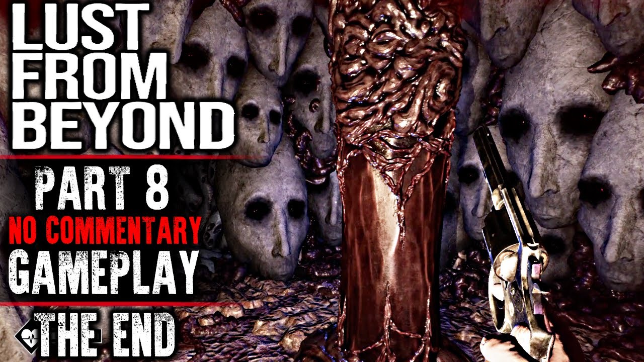 Lust from Beyond Gameplay - Part 8 ENDING (No Commentary) - Bilibili