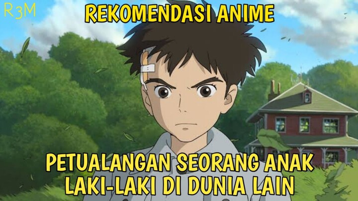 REKOMENDASI ANIME PETUALANGAN SEORANG ANAK LAKI-LAKI DI DUNIA LAIN