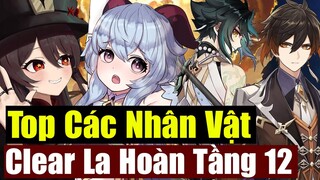 Top Những Nhân Vật Được Sử Dụng Nhiều Nhất Để Vượt La Hoàn Thâm Cảnh Tầng 12 - Genshin Impact