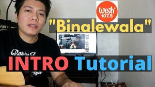 Binalewala Guitar Tutorial - Michael Dutchi (INTRO Wish107 fm version)