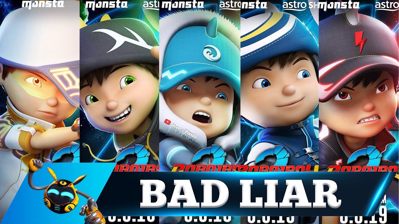 Bad Liar (Cover Parody) - Versi Boboiboy The Movie 2, Etc || Boboiboy:  Supra, Glacier, Frostfire - Bilibili