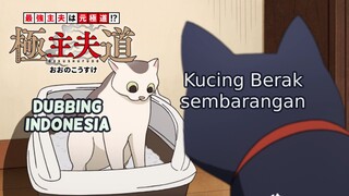 [Dubbing Indonesia] Kucing ngomong - Gokushufudo