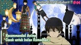 5 Anime Yang Cocok di Bulan Ramadhan!!