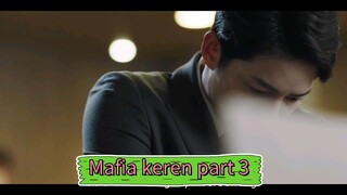 Mafia keren part 3