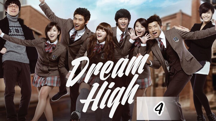 Dream High (2011) Episode 4 Eng Sub
