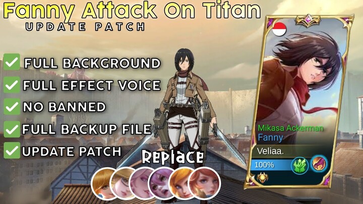 Script Skin Fanny Attack On Titan Mikasa No Password | Full Effect & Voice | Update Patch Terbaru