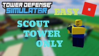 How far can you go with SCOUT? | TOWER DEFENSE SIMULATOR | ROBLOX |