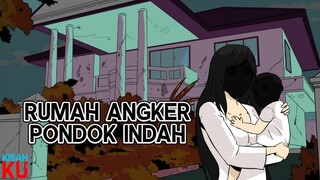 Rumah Angker Pondok Indah - Kisahku - Kisah Nyata - Dolant Kreatif