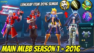 UDAH RILIS MLBB SEASON 1 VERSI 2016 ! HERO LAMA DAN PERTAMA ADA DISINI SEMUA