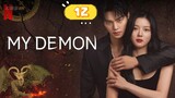 🇰🇷EP. 12 My Demon 2023 [EngSub] HD