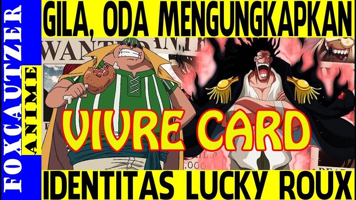 Fakta Gila , Akhirnya Oda Mengungkapkan Identitas Sebenarnya Lucky Roux ( One Piece )
