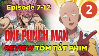 THÁNH PHỒNG TOM. Đấm Phát Chết Luôn Phần 2 (Recap ep7+ep12|Tóm Tắt kphai REVIEW PHIM)