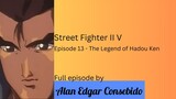Street Fighter II V Episode 13 - The Legend of Hadou Ken